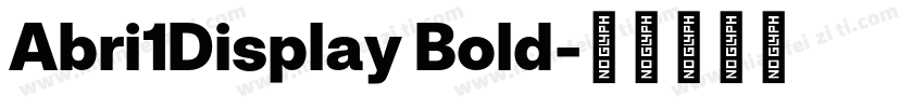 Abri1Display Bold字体转换